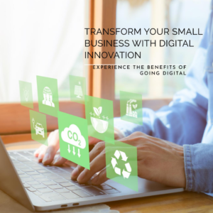 Benefits of Digital Transformation for Small Businesses